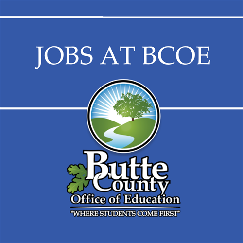 jobs at bcoe - butte county office of education